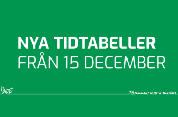 Grön bild med texten "nya tidtabeller från 15 december".